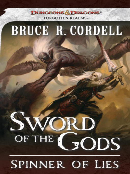 Title details for Spinner of Lies by Bruce R. Cordell - Available